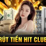 Hit Club rút tiền